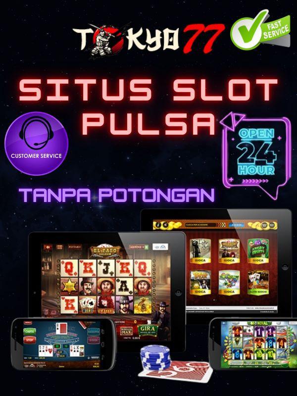 Situs Depo Pulsa 24 Jam Terpercaya & Terbaik